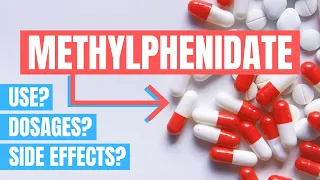 Methylphenidate (Ritalin, Concerta) - Uses, Dosage, Side Effects and Safety - Doctor Explains