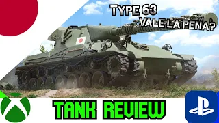 Type 63 ¿Vale la pena? Tank Review ll Wot Console - World of Tanks Modern Armor