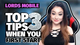 Top 3 Tips When You First Start Playing Lords Mobile !