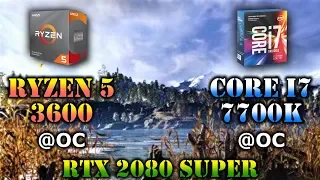 Ryzen 5 3600 (OC) vs Core i7 7700K (OC) | PC Gameplay Benchmark Test