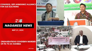 Nagamese News (NE8): May 21, 2024