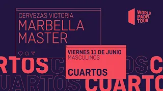 Cuartos de final Masculinos - Cervezas Victoria Marbella Master 2021 - World Padel Tour