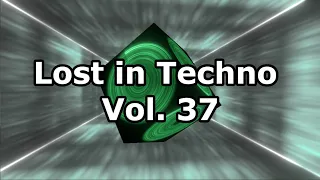 Lost in Techno Vol. 37