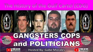 The History of the Gulf Cartel (CDG)