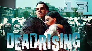 Только мы вдвоем ► Dead Rising #13