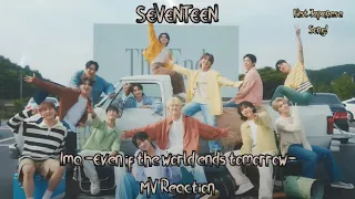 Instantly in love with this song! || SEVENTEEN 'Ima -Even in the world ends tomorrow-' MV Reaction