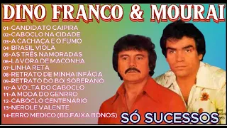 DINO FRANCO & MOURAI-SÓ SUCESSOS