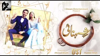 Shehnai  OST| Asim Azhar | Nehal Naseem | Affan Waheed | Ramsha Khan | Shehnai  Song | AA Time Music