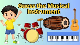 Guess the Picture of 50 Musical Instruments - learn guess the musical instrument