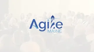 Agile Maine Day 2018 In 2 Minutes