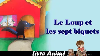 Le loup et les sept biquets - Conte histoire pour enfants - #loup #illustrationjeunesse #comptines