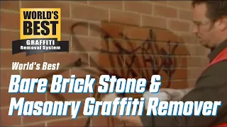 World's Best Bare Brick Stone & Masonry Graffiti Remover