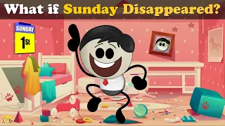 What if Sunday Disappeared? + more videos | #aumsum #kids #children #education #whatif