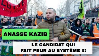 ANASSE KAZIB le candidat qui fait PEUR AU SYSTÈME !!!