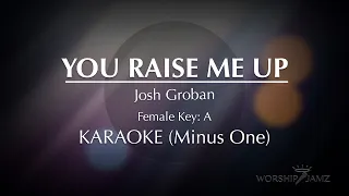 You Raise Me Up - Josh Groban | Karaoke (Female Key)