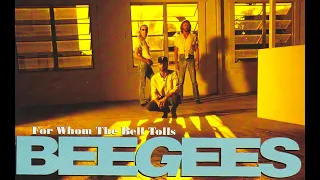 BEE GEES: FOR WHOM THE BELL TOLLS (LIVE)