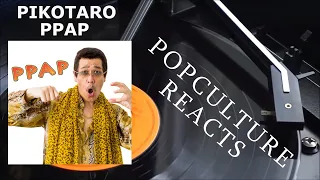 Pikotaro - PPAP Reaction - PopCulture Reacts