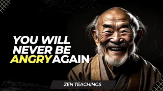you will never get Angry again, mind-blowing zen teachings