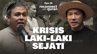 Belum Jadi SUAMI SEJATI Kalau Belum Tau Tentang Ini !! - Reconnect With Quran Eps 26