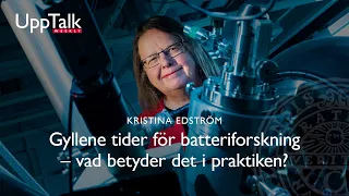 UppTalk Weekly: Gyllene tider för batteriforskning – vad betyder det i praktiken?