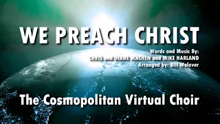 WE PREACH CHRIST - Choir SATB