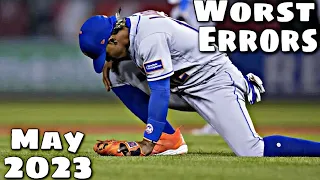 MLB Worst ERRORS May 2023