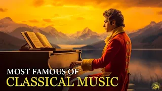 50 Most Famous of Classical Music | Chopin | Beethoven | Mozart | Bach | Tchaikovsky