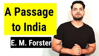 A passage to india by E.M. Forster in hindi summary & explanation