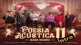 Nada Mudou - Letra(Poesia acústica #11)