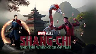 Marvel Studios’ Shang-Chi 2 : Wreckage Of Time | Simu Liu | Awkwafina | Doctor strange