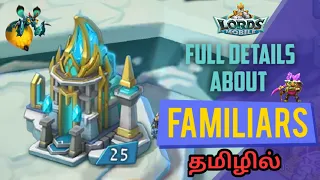 Familiars | What They Do?? | Lords Mobile | Tamil | #lordsmobiletamil #familiars #mergepacts#gaming