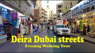 Walk & Explore | Deira Dubai Streets Evening Walking Tour | 28 July 2023