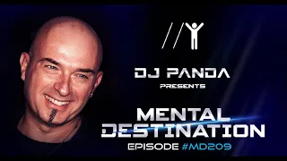 Mental Destination presented by Dj Panda Episode #MD209