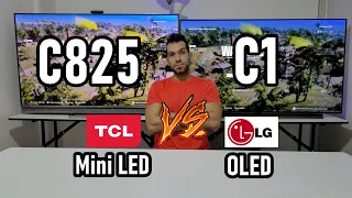 TCL C825 vs LG C1: Mini LED vs OLED Which is Better? 4K Smart TVs HDR Dolby Vision