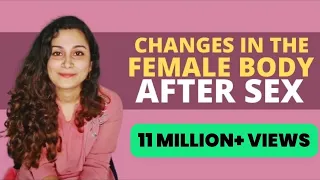 How does the female body change after sex? | Dr. Riddhima Shetty