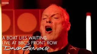 David Gilmour - Interview and A Boat Lies Waiting (Live at BBC's Front Row)