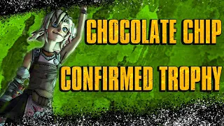 How to get Chocolate Chip Confirmed Trophy Borderlands 2 Commander Lilith & the Fight for Sanctuary