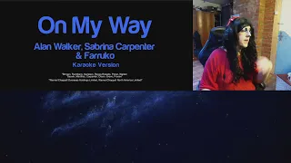 KARAOKE, On My Way - Alan Walker feat Sabrina Carpenter & Farruko