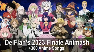 DelFlan's 2023 Finale Animash! (+300 Anime Songs!)