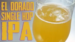 El Dorado Single Hop - Juicy, Hazy IPA Homebrew