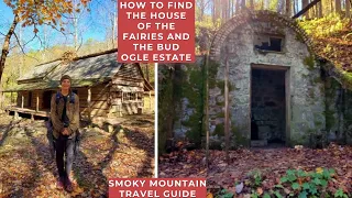We Found A Real Fairy House | How To Find The House Of The Fairies And The Noah "Bud" Ogle Place