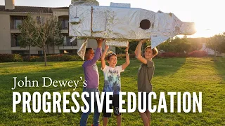 John Dewey's Progressive Education