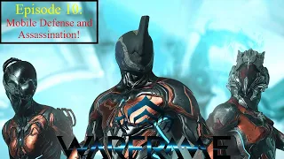 Let's Play Warframe - Ep. 10: Mobile Defense and Assassination! (Getting to Mercury)