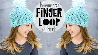 Finger Looping Hat Instructions