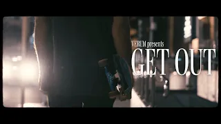 VERUM - GET OUT (Official Music Video)