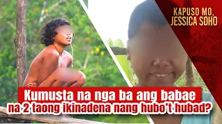 Kumusta na nga ba ang babae na 2 taong ikinadena nang hubo’t hubad? | Kapuso Mo, Jessica Soho