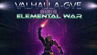 Valhalla-Age/ GVE /Elemental War/Adventurer POV