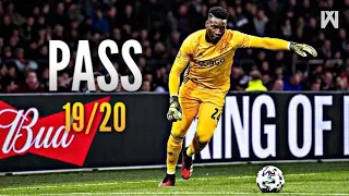 André Onana ● Passing Compilation ● 2019/20｜HD