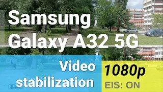 1080p stabilization test (main camera) - Samsung Galaxy A32 5G