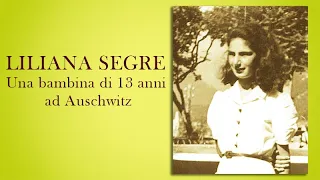 LILIANA SEGRE  - Una bambina di 13 anni ad Auschwitz -versione completa 70'